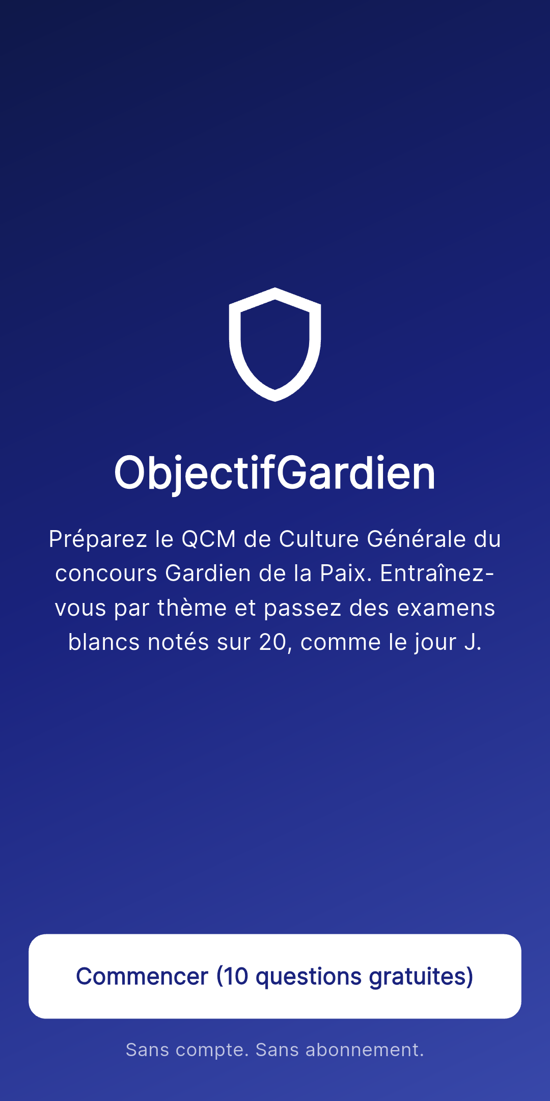 Écran d'accueil d'Objectif Gardien - commencer avec 10 questions gratuites, sans compte ni abonnement